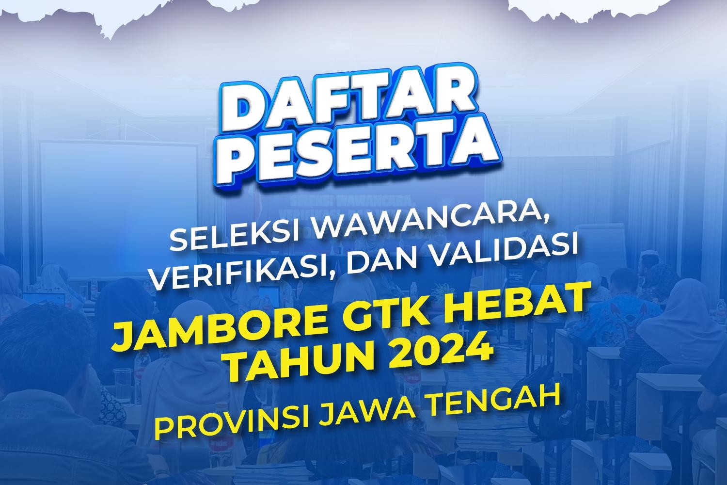 peserta wawancara jambore gtk
